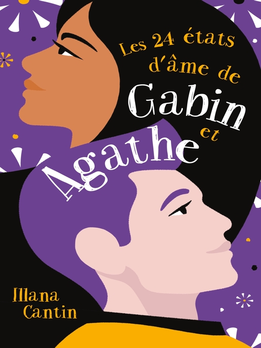 Title details for Les 24 états d'âme de Gabin et Agathe by Illana Cantin - Available